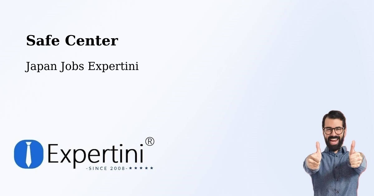 Safety Center – Sagara - Japan Jobs Expertini