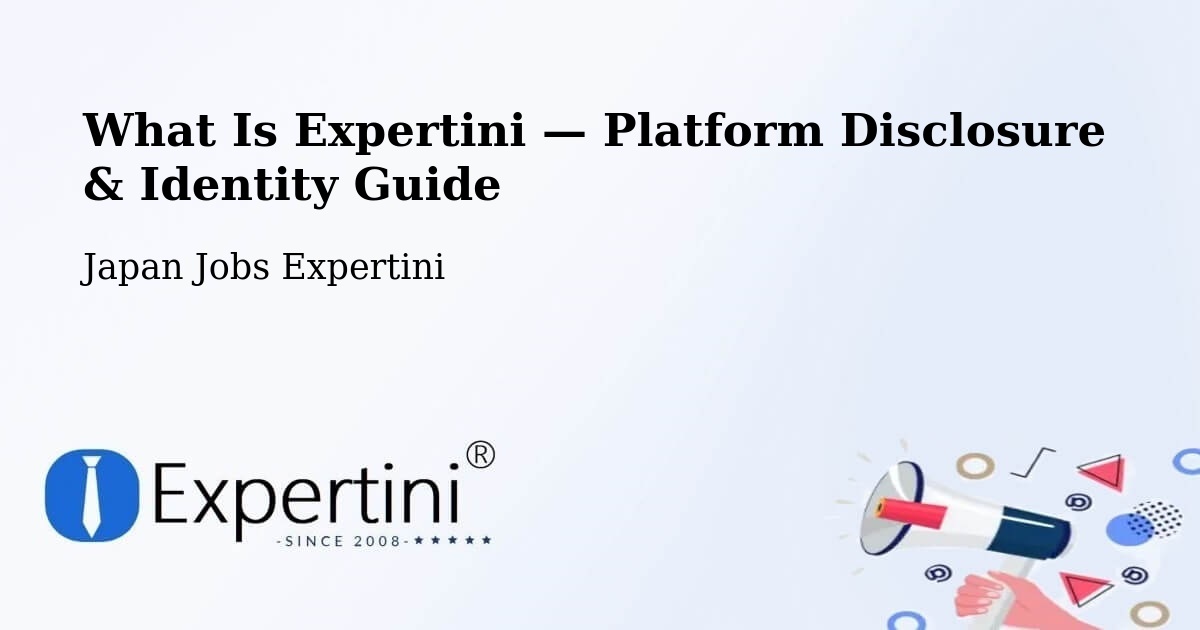 What Is Expertini — Platform Disclosure & Identity Guide – Sagara
